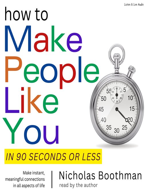 Title details for How to Make People Like You in 90 Seconds or Less by Nicholas Boothman - Available